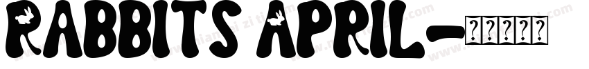 Rabbits April字体转换